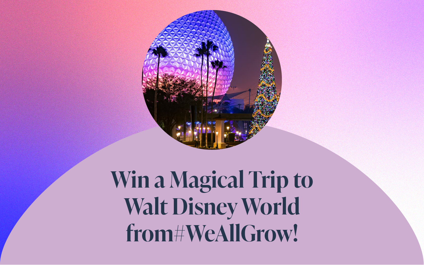 Enter to Win a Trip for You and Your Family to Walt Disney World and Celebrate the EPCOT
